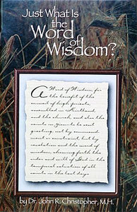 Just What is the Word of Wisdom 1 ct